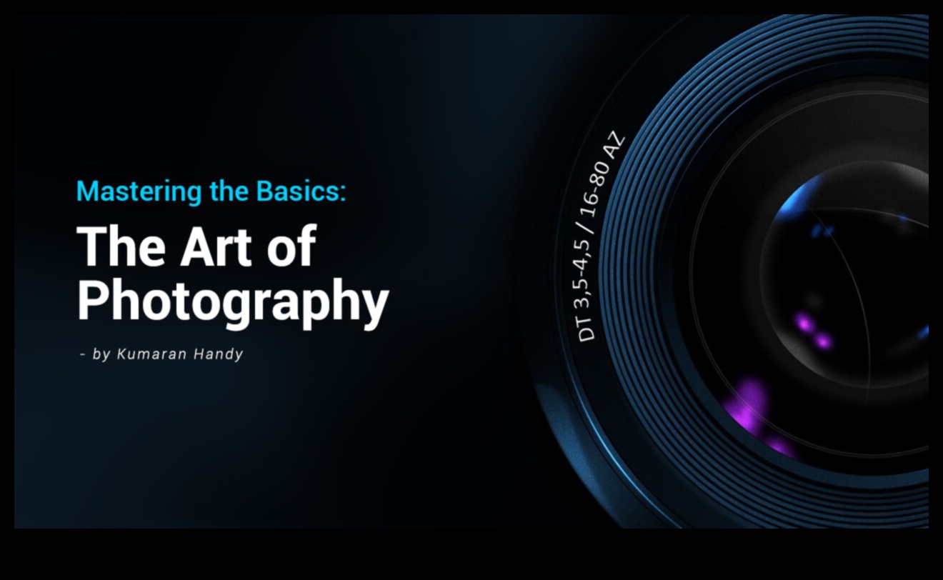 Aperture Artistry: Fotoğrafçılık Eğitiminde Ustalaşma Yolculuğu